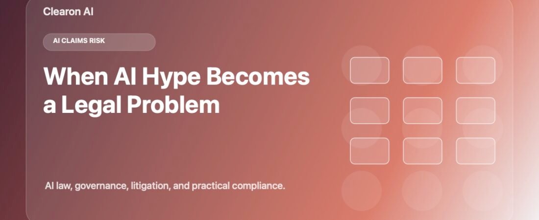 Why AI-Washing Risk Is Becoming a Real Legal Category