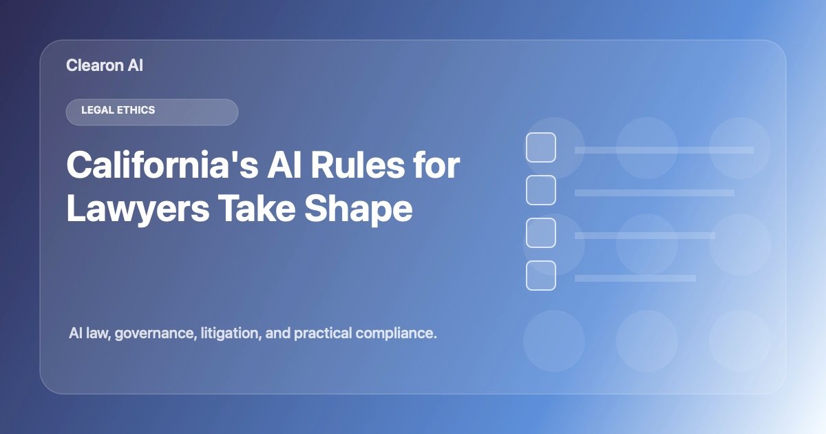 California May Turn AI Guidance for Lawyers Into Formal Conduct Rules