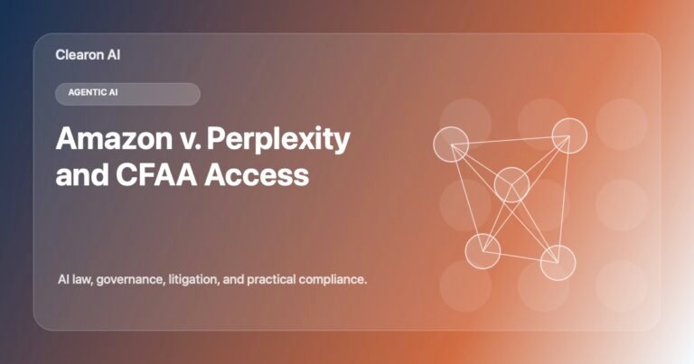 Amazon v. Perplexity Is an Early Court Test for Agentic AI Under the CFAA
